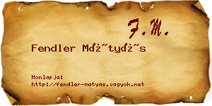 Fendler Mátyás névjegykártya